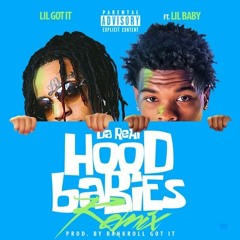 Lil Gotit - Da Real HoodBabies Ft. Lil Baby