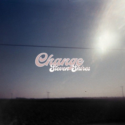 change - steevn shires