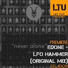 Premiere: EdOne - Lfo Hammer (Original Mix) | Selador