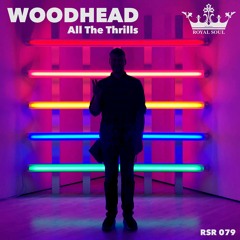 RSR 079 // WOODHEAD - All The Thrills