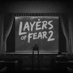 Layers Of Fear 2 Original Soundtrack - The Stars Are Already There
