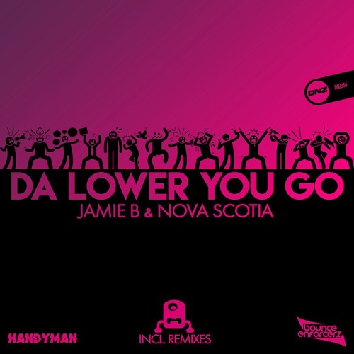 Jamie B & Nova Scotia - Da Lower You Go
