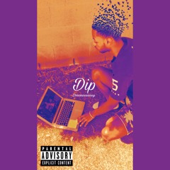 @Dmoneeeeeey - Dip (Reprod By Kamui Beatz)