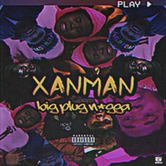 Xan Man - I Thought