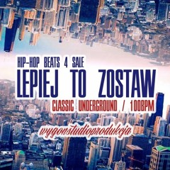 LEPIEJ TO ZOSTAW (100BPM)  WYGONSTUDIOPRO / N4S