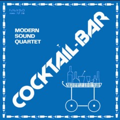 Modern Sound Quartet - Chartreuse (1976)