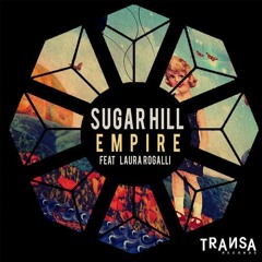 Sugar Hill - Empire Feat. Laura Rogalli (Radio Edit)