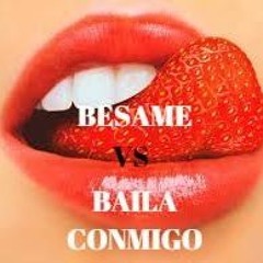 D - SB - Besame Vs Baila Conmigo - Dayvi - (Eddy Flórez Feat Macstik Groove Mashleg)