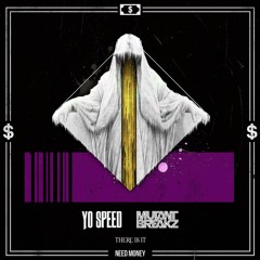 Yo Speed & Mutantbreakz - There Is It