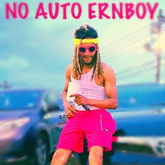 NO AUTO ERNBOY