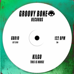 Kilgo Beats - This Is House [GB010]
