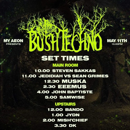 My Aeon Presents Bush Techno - May 11 2019