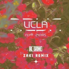 RL Grime - UCLA (feat. 24hrs) [ZAKI REMIX]