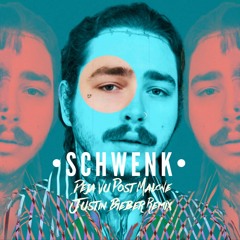 POST MALONE FT. JUSTIN BIEBER - DEJA VU (SCHWENK REMIX)