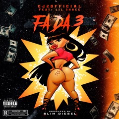 Fa Da 3 ft Lil 3hree