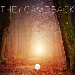 They Came Back