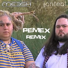 Fat Nick & Shakewell - Pemex (Meesh & jonteal Remix)
