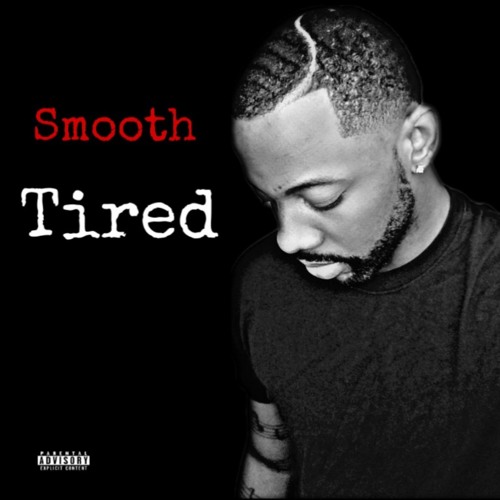 Smooth Ft 10percent - Tired