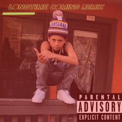 Long Time Coming (Remix)
