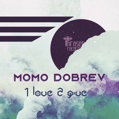 Momo Dobrev - 1 Love 2 Give (Extended)