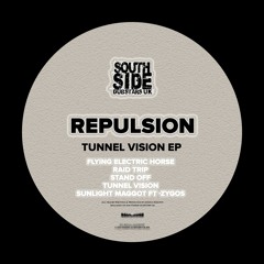 REPULSION - TUNNEL VISION EP (OUT NOW ON SOUTHSIDE DUBSTARS UK - HIT "BUY")
