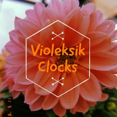 Violeksik - Clocks