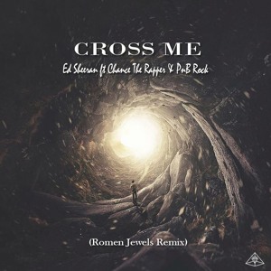 Ed Sheeran Ft Chance The Rapper & PnB Rock - Cross Me (Romen Jewels Remix) להורדה