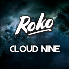 Roko XII - Cloud Nine (Original Mix)