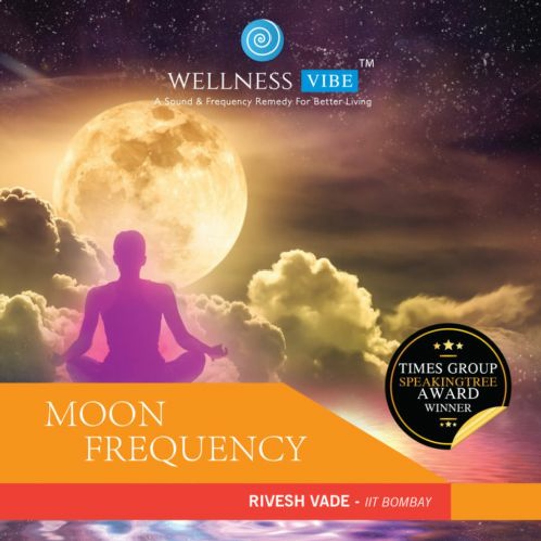 Listen to Moon Frequency | Wellness Vibe | Rivesh Vade by Wellness Vibe in  wellness vibes playlist online for free on SoundCloud