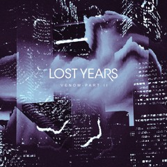 6. Lost Years - At The Edge Of Eternal Darkness