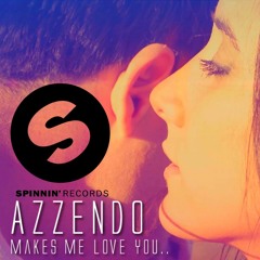 Makes me love you (Unfinished Spinnin Demo)