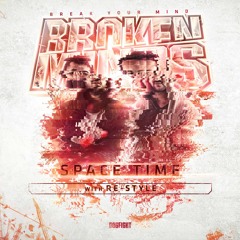 Broken Minds & Re-Style - Space Time
