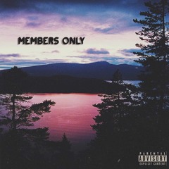 members only (prod. 94mph)