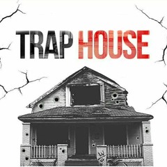 Traphouse (Intro)