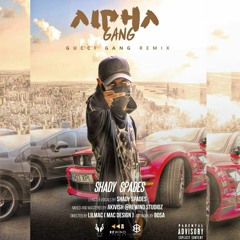 Gucci Gang Remix - Shady Spades (Alpha Gang)