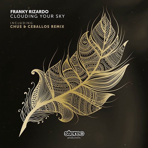 Franky Rizardo - Clouding Your Sky (Original Mix)