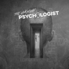 Guest Mix - The Unknown Psychologist