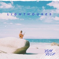 Yum Yuck - Lighthouses