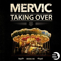 Mervic - Taking Over (Original Mix)