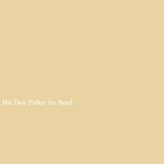 Mit Den Füßen Im Sand