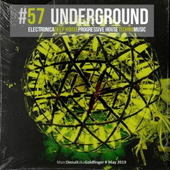#57 Underground Marc Denuit aka Goldfinger / May 2019
