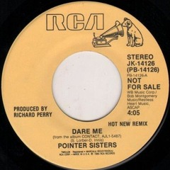 The Pointer Sisters - Dare Me [Edit]