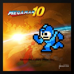 Mega Man 10: Abandoned Memory (Metal Ver.)