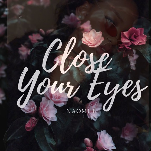 Close Your Eyes (Prod...Daniel Cruz)