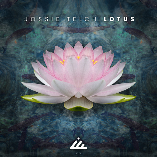 Jossie Telch - Lotus (Original mix)- Out June 10th!