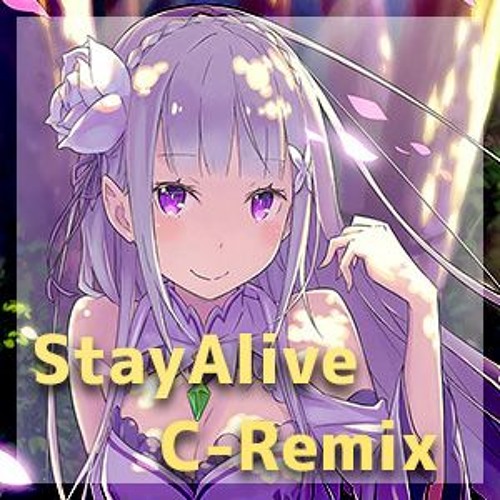 Stream リゼロ Stay Alive Remix エミリア Cv 高橋李依 Re ゼロから始める異世界生活 By C Listen Online For Free On Soundcloud