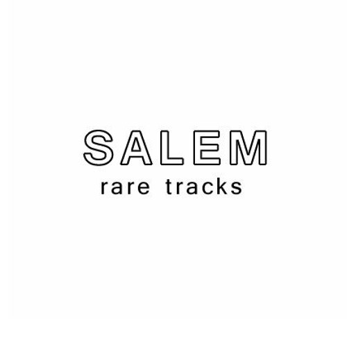 SALEM ~ Rare Tracks playlist [witch house]