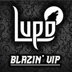 Blazin' VIP [Free Download]