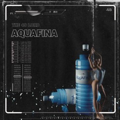 AQUAFINA (PROD. LANLORD)