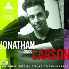 One Song Glory - Jonathan Larson